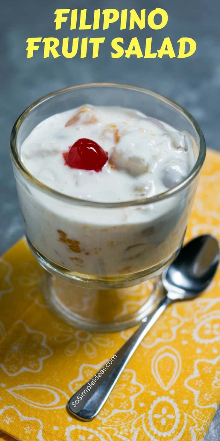 A delicious Filipino fruit salad with cream cheese and condensed milk is an easy dessert to whip up any time! #Filipino #fruitsalad #easydessert #summerdessert | SoSimpleIdeas.com