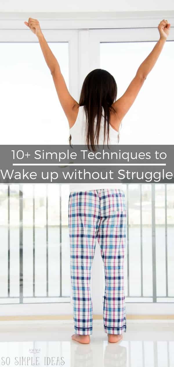 Easy tips that will help you wake up in the morning without a struggle and make your day a lot more productive. Get up more refreshed and alert! #sosimpleideas | sosimpleideas.com