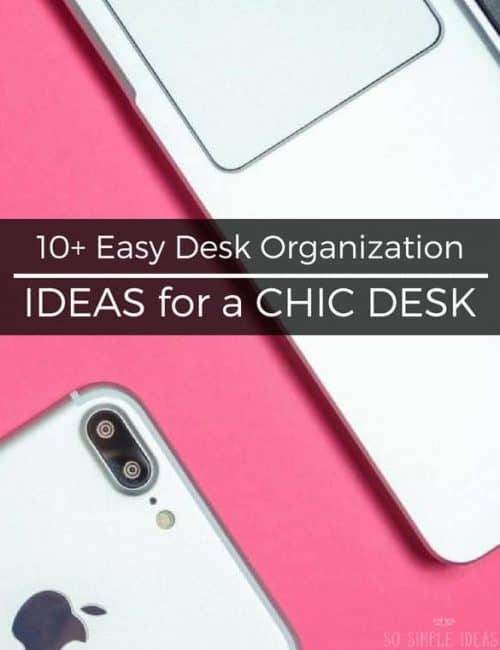 Easy desk organization ideas DIY