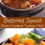 Butternut Squash Slow Cooked Turkey Chili