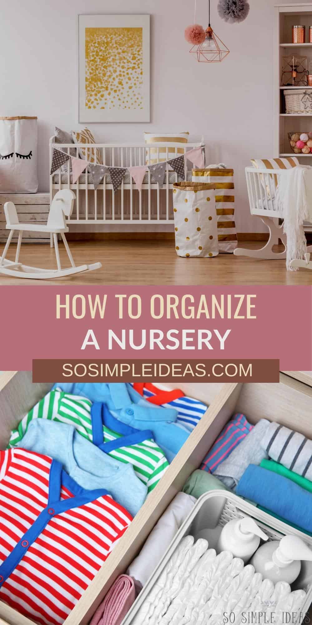 how to organize a nursery