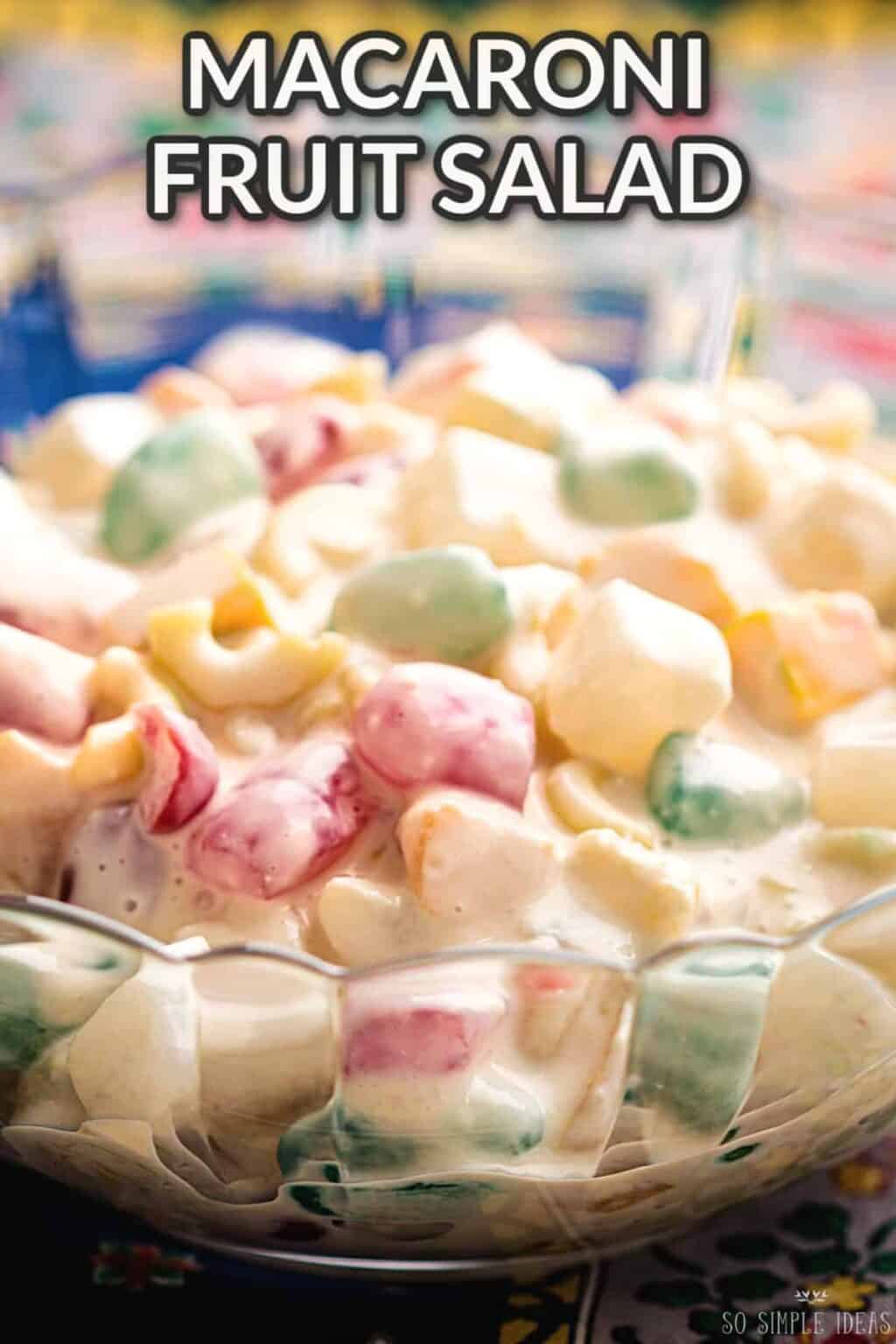 Macaroni Fruit Salad So Simple Ideas