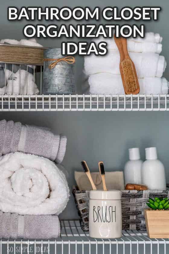 bathroom closet organization ideas text overlay.