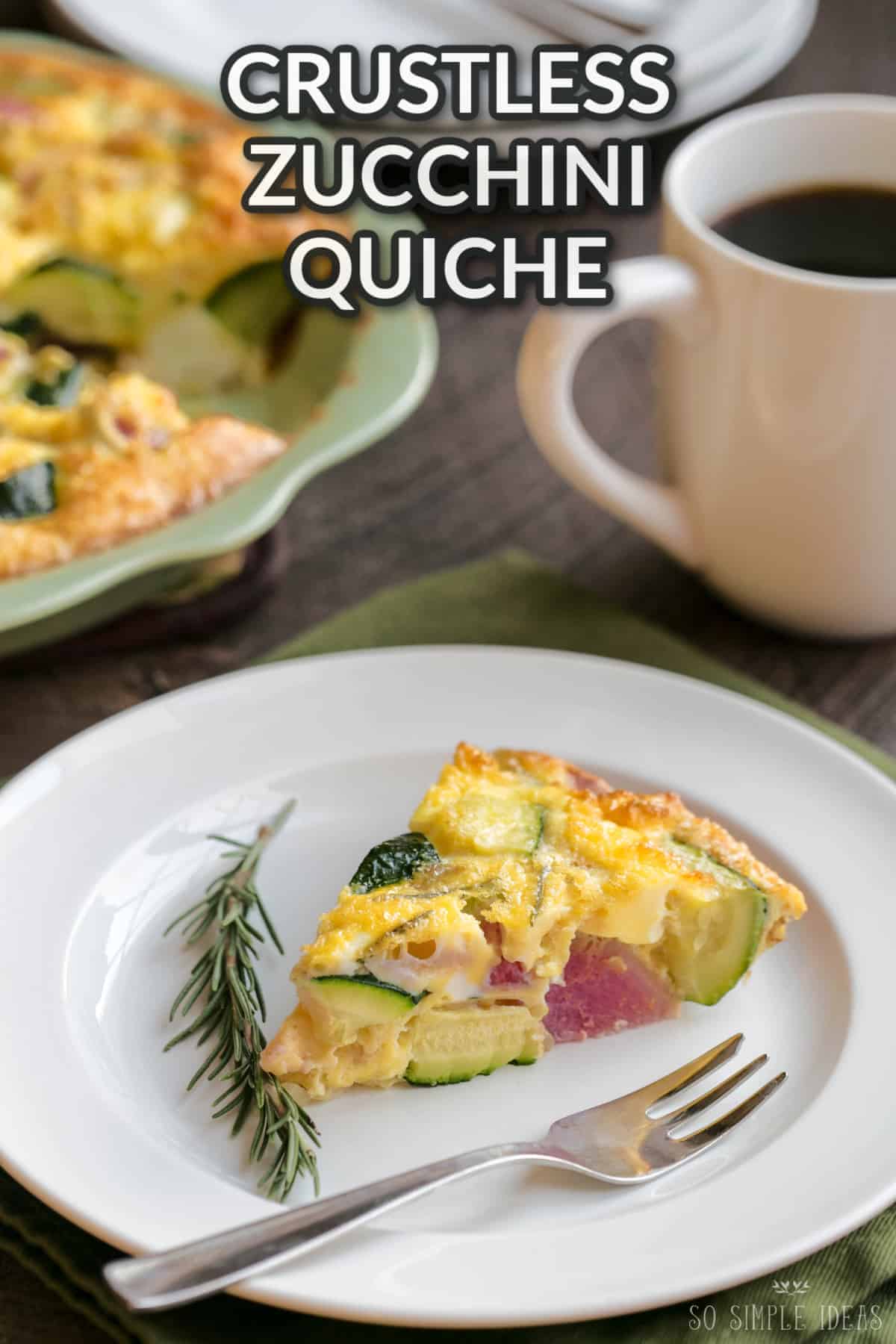 crustless zucchini quiche with text overlay.