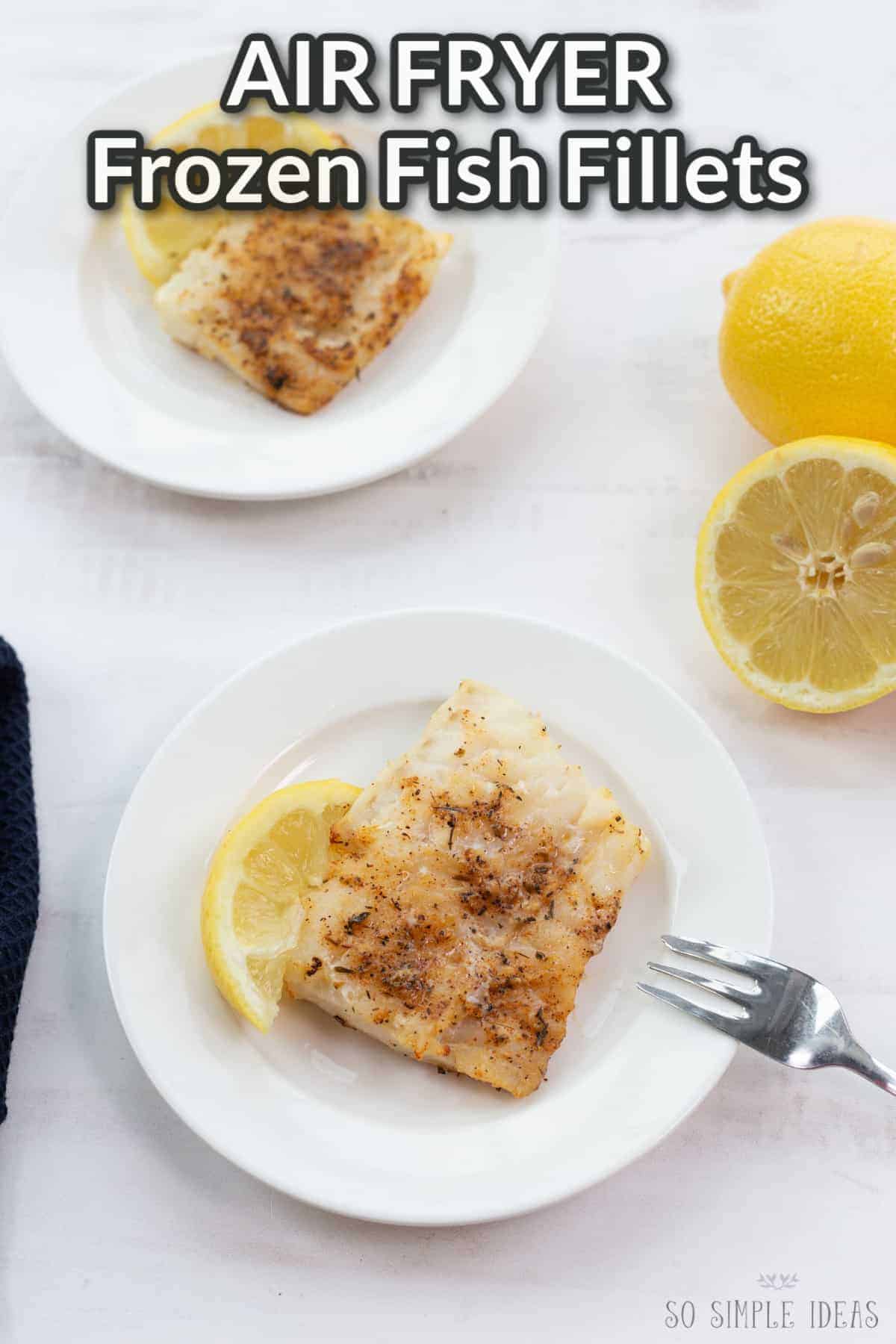 air fryer fish fillets with text overlay.