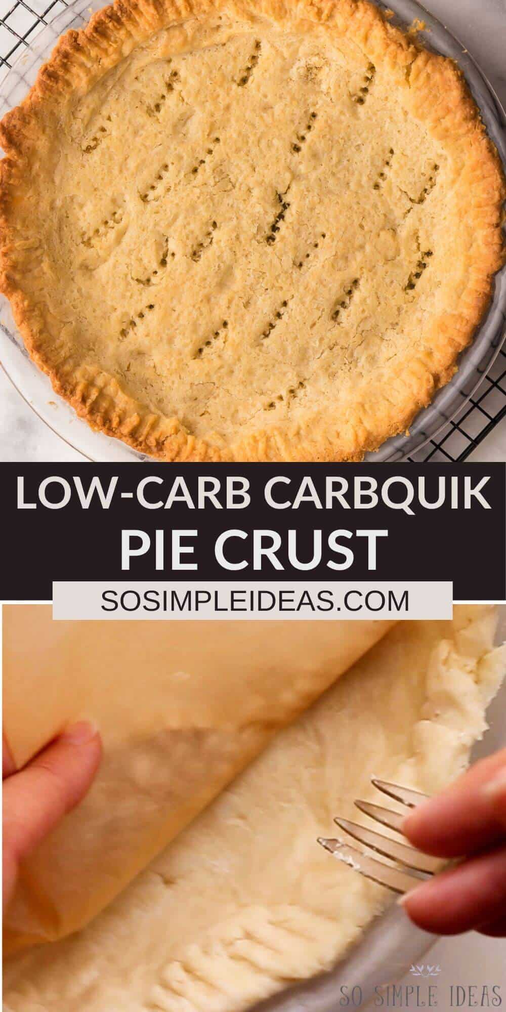 low carb carbquik pie crust pinterest image.