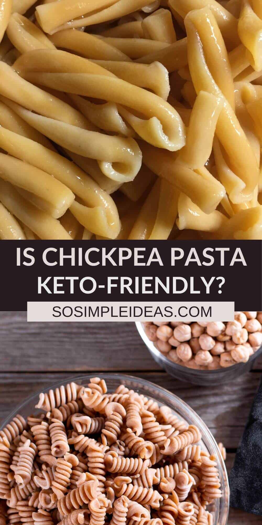 is chickpea pasta keto-friendly pinterest image.