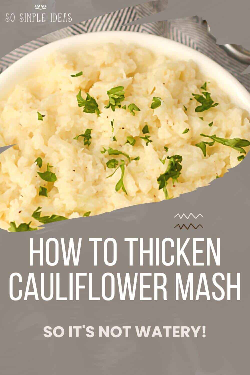 how to thicken cauliflower mash pinterest image.